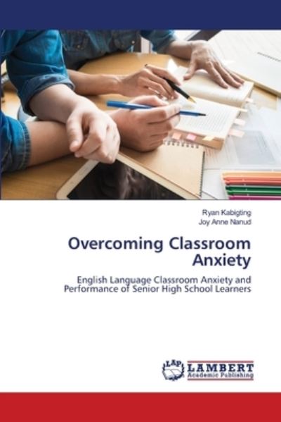 Cover for Kabigting · Overcoming Classroom Anxiety (Book) (2020)