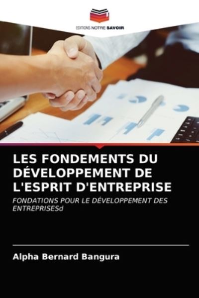 Cover for Alpha Bernard Bangura · Les Fondements Du Developpement de l'Esprit d'Entreprise (Taschenbuch) (2021)