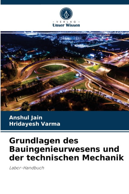 Cover for Anshul Jain · Grundlagen des Bauingenieurwesens und der technischen Mechanik (Paperback Book) (2021)
