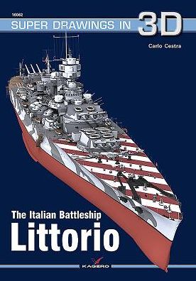 Cover for Carlo Cestra · The Italian Battleship Littorio - Super Drawings in 3D (Taschenbuch) (2018)