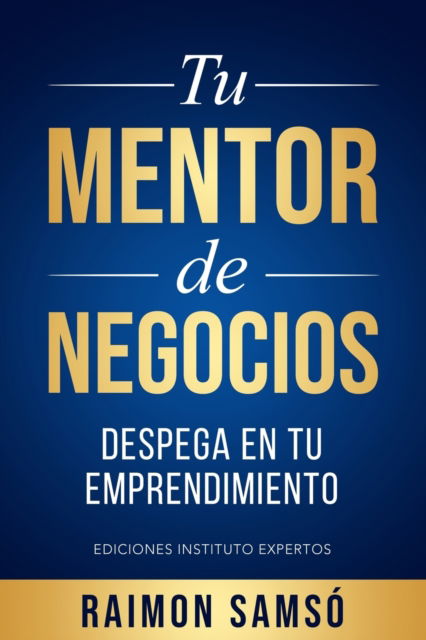 Cover for Raimon Samso · Tu mentor de negocios (Paperback Book) (2022)