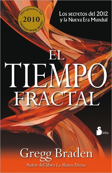 Cover for Gregg Braden · El Tiempo Fractal (Taschenbuch) [Spanish edition] (2012)
