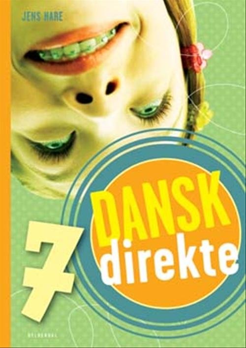 Cover for Jens Hare · Dansk direkte: Dansk direkte 7 (Sewn Spine Book) [1th edição] (2008)