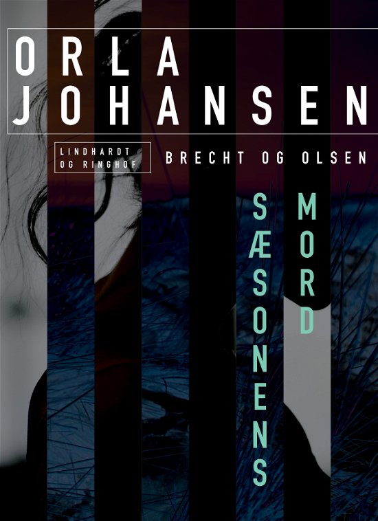 Brecht og Olsen: Sæsonens mord - Orla Johansen - Boeken - Saga - 9788711883976 - 1 mei 2023