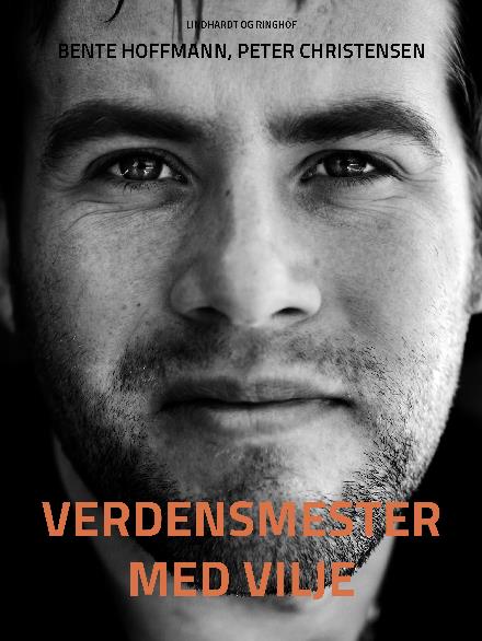 Cover for Peter Christensen · Verdensmester med vilje (Sewn Spine Book) [3rd edition] (2018)