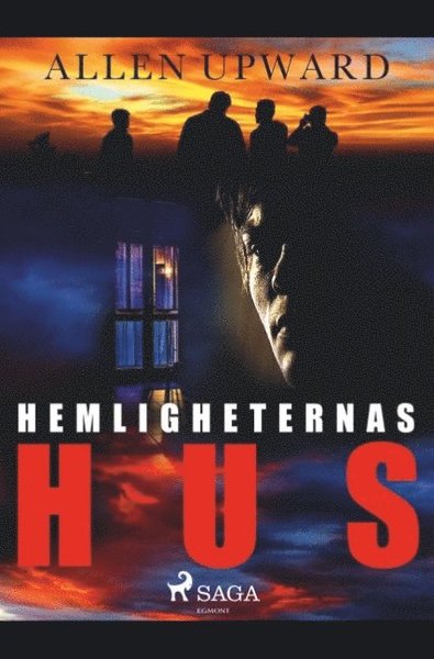 Cover for Allen Upward · Hemligheternas hus (Book) (2019)