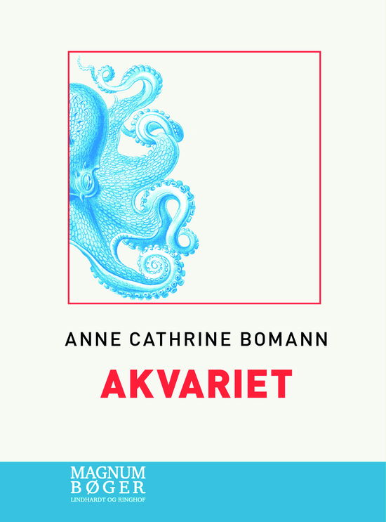 Cover for Anne Cathrine Bomann · Akvariet (Storskrift) (Bound Book) [1st edition] (2024)