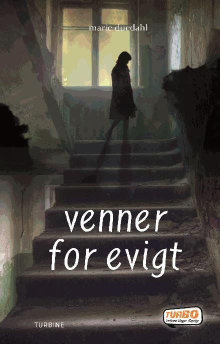 Cover for Marie Duedahl · TURBO: Venner for evigt (Hardcover Book) [1e uitgave] (2018)