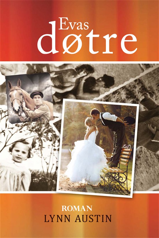 Cover for Lynn Austin · Evas døtre (Gebundesens Buch) [1. Ausgabe] (2015)