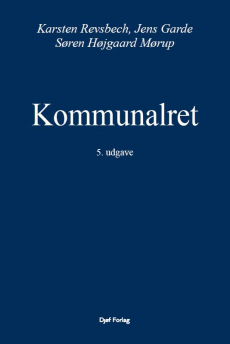 Cover for Karsten Revsbech, Jens Garde, Søren Højgaard Mørup · Kommunalret (Sewn Spine Book) [5. wydanie] (2023)