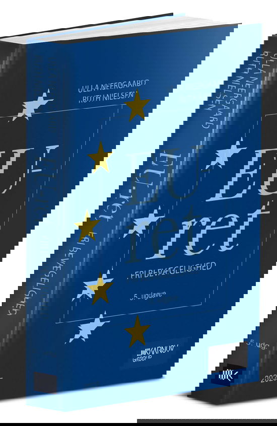 Cover for Ulla Neergaard; Ruth Nielsen · EU-Ret. Fri bevægelighed (Sewn Spine Book) [5th edição] (2025)