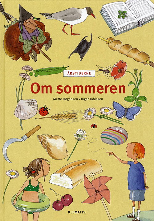 Cover for Mette Jørgensen · Årstiderne.: Om sommeren (Innbunden bok) [1. utgave] (2006)