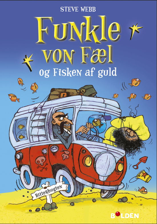 Cover for Steve Webb · Funkle von Fæl: Funkle von Fæl og fisken af guld (1) (Bound Book) [1st edition] (2021)