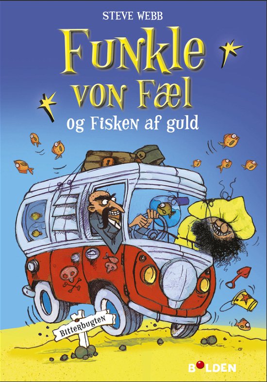 Cover for Steve Webb · Funkle von Fæl: Funkle von Fæl og fisken af guld (1) (Bound Book) [1th edição] (2021)