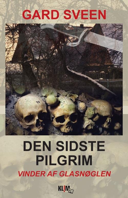 Cover for Gard Sveen · Den Sidste Pilgrim (Storskrift) (Book) (2015)