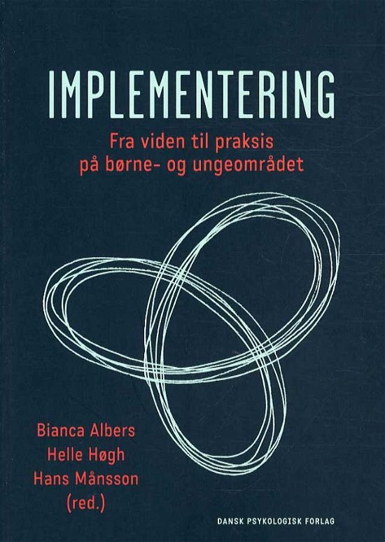 Cover for Bianca Albers, Hans Månsson, Helle Høgh · Implementering (Sewn Spine Book) [1st edition] (2015)