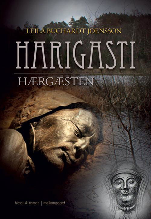 Harigasti - Leila Buchardt Joensson - Bøger - Forlaget mellemgaard - 9788771902976 - 17. marts 2017