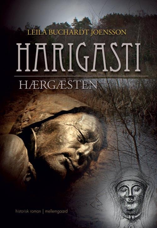 Harigasti - Leila Buchardt Joensson - Bøger - Forlaget mellemgaard - 9788771902976 - 17. marts 2017