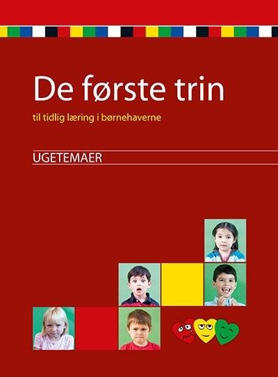De første trin i tidlig læring i børnehaven, ugetemaer - . - Bøger - Special-Pædagogisk Forlag - 9788776077976 - 8. april 2014