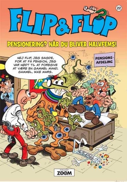 Cover for F. Ibáñez · Flip &amp; Flop: Flip &amp; Flop: Pensionering? Når du bliver halvfems! (Sewn Spine Book) [1er édition] (2015)