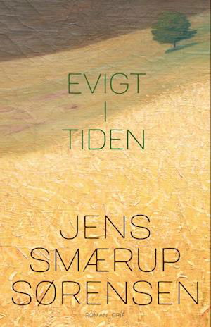 Cover for Jens Smærup Sørensen · Evigt i tiden (Sewn Spine Book) [1st edition] (2023)