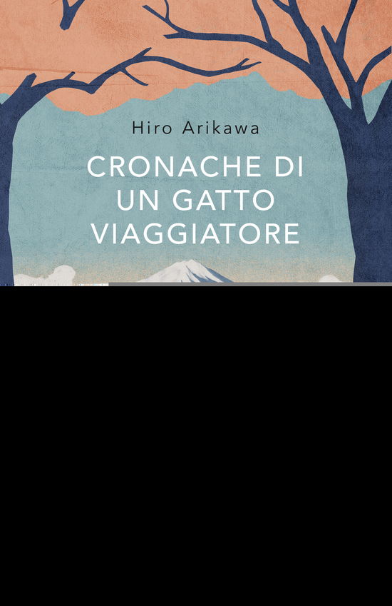 Cover for Hiro Arikawa · Cronache Di Un Gatto Viaggiatore (Book)