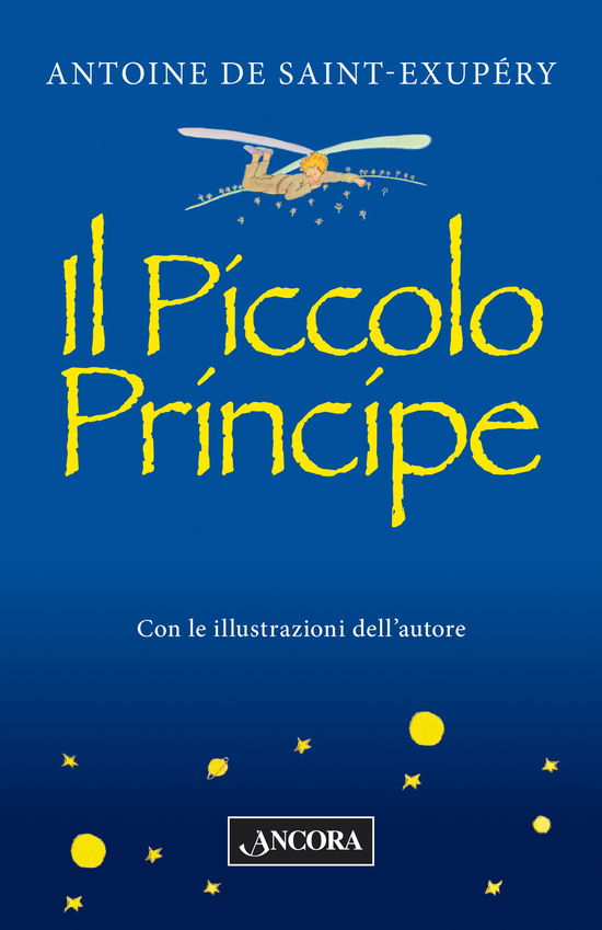 Cover for Antoine De Saint-Exupery · Il Piccolo Principe (Bok)