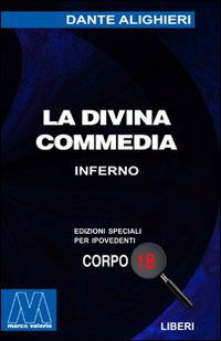 Cover for Dante Alighieri · La Divina Commedia. Ediz. Per Ipovedenti (Book)