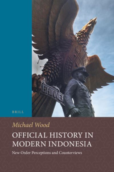 Cover for Michael Wood · Official History in Modern Indonesia (Pocketbok) (2014)