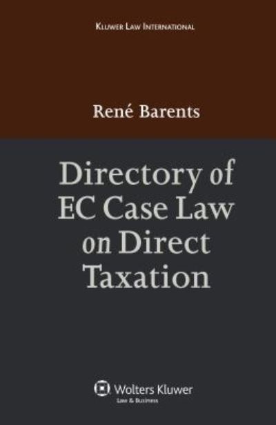 Cover for René Barents · Directory of Ec Case Law on Direct Taxation (Hardcover Book) (2009)