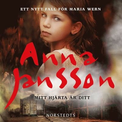 Cover for Anna Jansson · Maria Wern: Mitt hjärta är ditt (Hörbuch (MP3)) (2019)