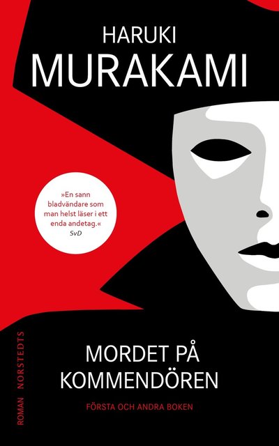 Mordet på kommendören : Första och andra boken - Haruki Murakami - Kirjat - Norstedts Förlag - 9789113132976 - keskiviikko 28. kesäkuuta 2023