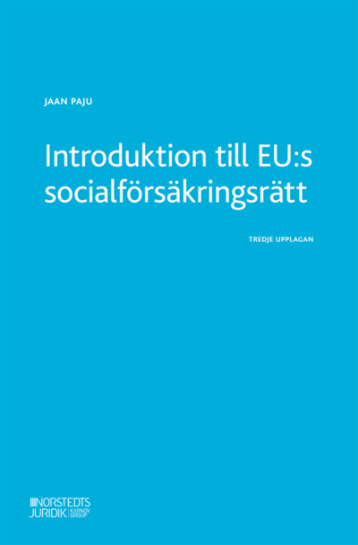 Cover for Jaan Paju · Introduktion till EU:s socialförsäkringsrätt (Book) (2021)