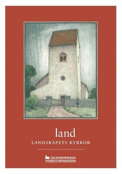 Cover for Marian Ullén · Öland : landskapets kyrkor (Book) (2016)