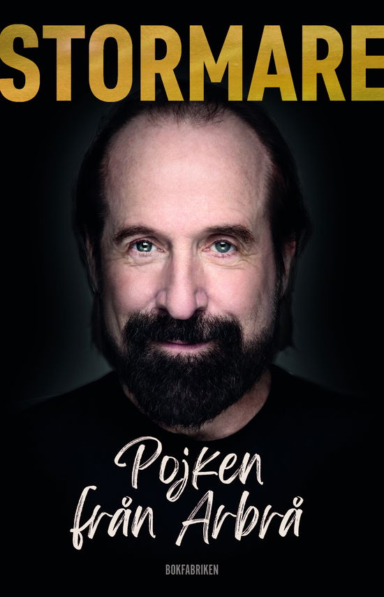 Peter Stormare : pojken från Arbrå - Peter Stormare - Books - Bokfabriken - 9789180318976 - May 2, 2024