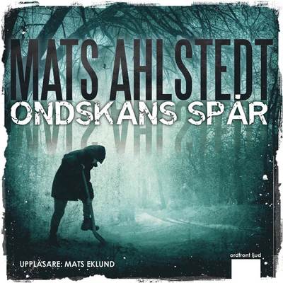 Cover for Mats Ahlstedt · Ondskans spår (MP3-CD) (2014)