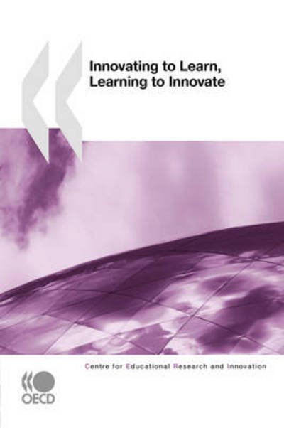 Cover for Oecd Organisation for Economic Co-operation and Develop · Innovating to Learn, Learning to Innovate (Paperback Bog) (2008)