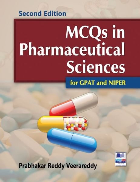 Cover for Prabhakar Verrareddy Reddy · MCQs in Pharmaceutical Sciences for GPAT and NIPER (Gebundenes Buch) [St edition] (2020)