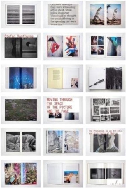 Stefan Vanthuyne · Moving Through the Space of the Picture and the Page: The Photobook as an Artistic and Architectural Medium (Paperback Book) (2022)