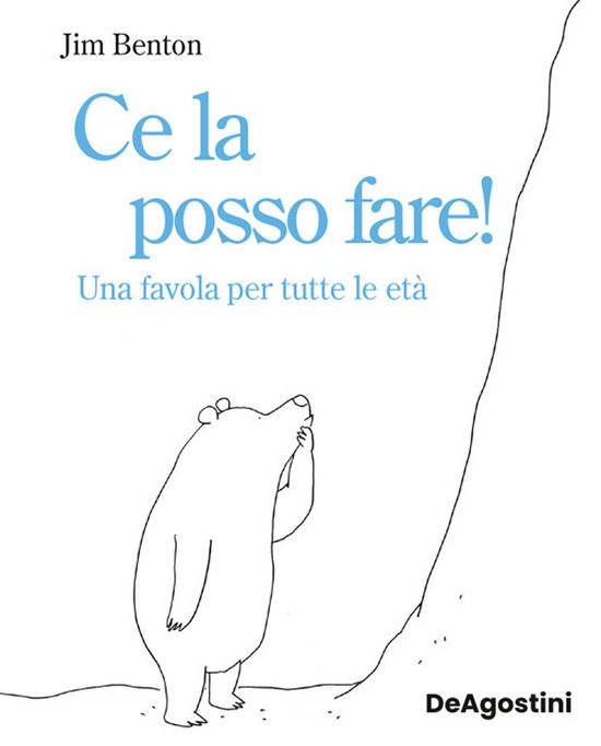 Cover for Jim Benton · Ce La Posso Fare! Una Favola Per Tutte Le Eta. Ediz. Illustrata (Book)