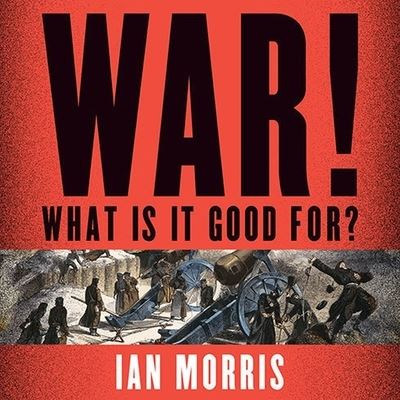 Cover for Ian Morris · War! What Is It Good For? (CD) (2014)