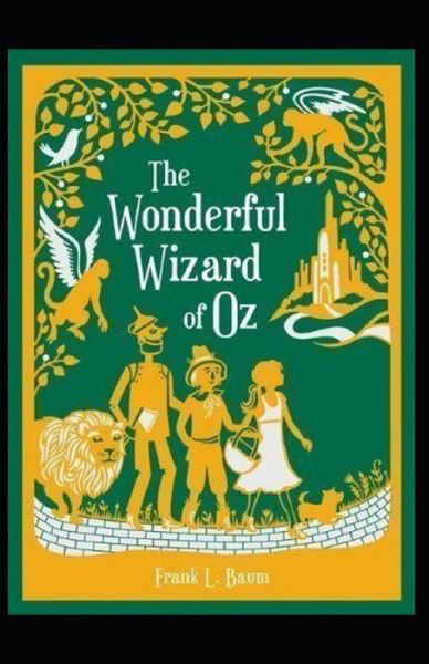 Cover for L Frank Baum · The Wonderful Wizard of Oz Annotated (Paperback Book) (2021)