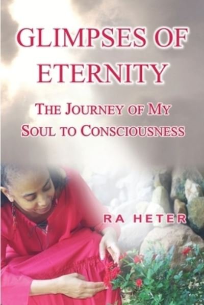 Cover for Ra Heter · Glimpses of Eternity (Paperback Book) (2021)