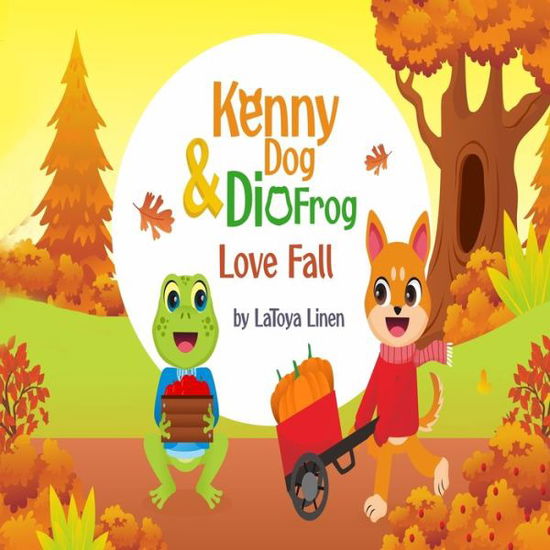 Cover for Latoya Linen · Kenny dog and Dio frog love fall (Paperback Book) (2021)