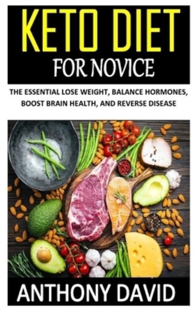 Cover for Anthony David · Keto Diet for Novice (Paperback Book) (2020)