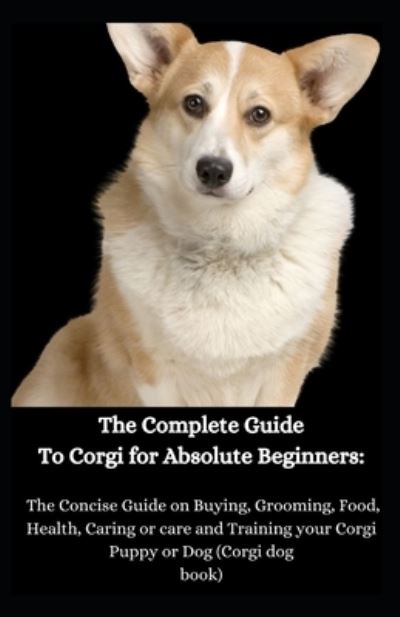 Cover for Jason Lee · The Complete Guide To Corgi for Absolute Beginners (Paperback Book) (2020)