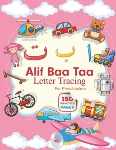 Cover for Hexla Publications · Alif Baa Taa Letter Tracing For Preschoolers: Arabic Preschool Workbook for Kids to learn Arabic writing and Arabic letter tracing helpful guide for kindergarteners preschool (Pocketbok) (2020)