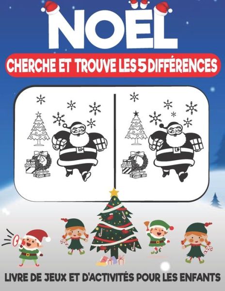 Cover for Alda Activity Book · Noel cherche et trouve les 5 differences livre de Jeux et d'activites pour les enfants (Pocketbok) (2020)