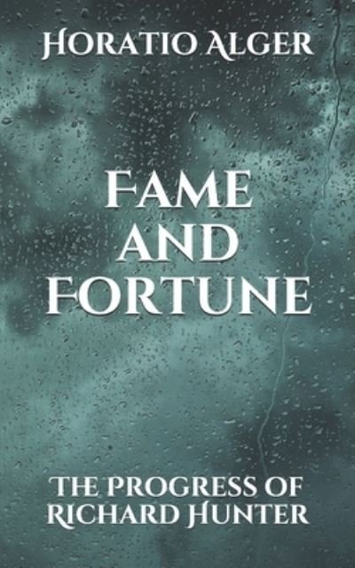 Cover for Horatio Alger · Fame and Fortune (Taschenbuch) (2021)