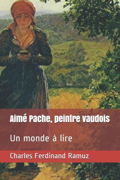 Cover for Charles Ferdinand Ramuz · Aime Pache, peintre vaudois (Paperback Book) (2020)